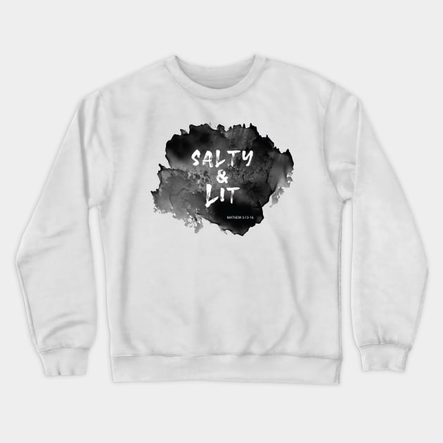 Salty and Lit - Christian Bible Mathew Verse Crewneck Sweatshirt by Cult WolfSpirit 